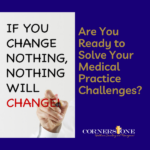 Medical Practice Challenges