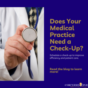 Does Your Medical Practice Need a Check-Up?