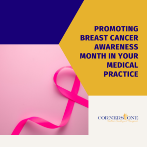 Prompting Breast Cancer Awareness Month in Your Medical Practice